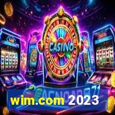 wim.com 2023